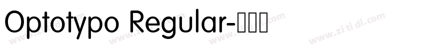 Optotypo Regular字体转换 Optotypo Regular字体转换
